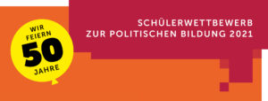 50 Wettbewerb Politische Bildung