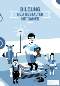 Oben steht Bildung neu gestalten mit Games. Darunter ist eine Person als Pokemon, eine andere als Super Mario verkleidet. In der Mitte sitzt eine Person auf Büchern und hält ein Tablet in der Hand. Rechts daneben winkt jemand.