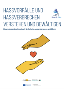 Deckblatt des Handbuchs "Hassvorfälle und Hassverbrechen verstehen und bewältigen". Illustriert mit zwei Händen, die ein Herz halten.